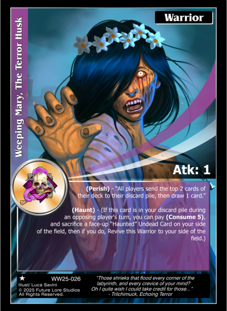 Weeping Mary, The Terror Husk (Common) WW25-026