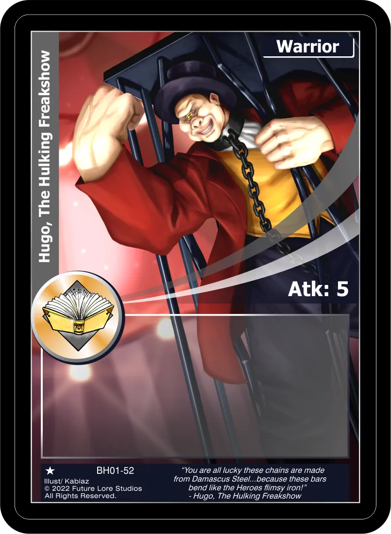 Hugo, The Hulking Freakshow (Common) BH01-52