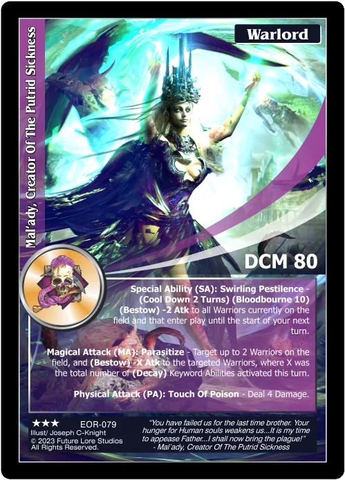 Mal'ady, Creator Of The Putrid Sickness (Rare) EOR-079