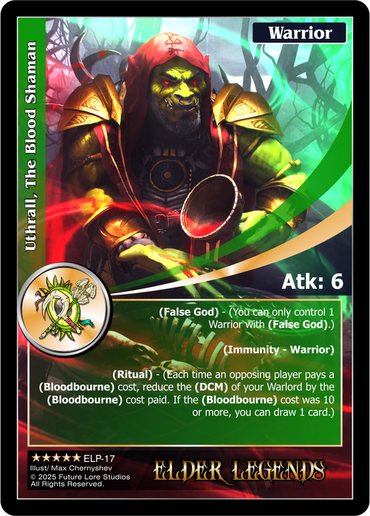 Uthrall, The Blood Shaman (Exalted) ELP-17
