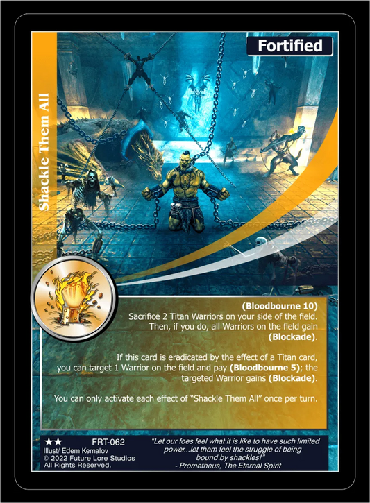Shackle Them All (Uncommon) FRT-062