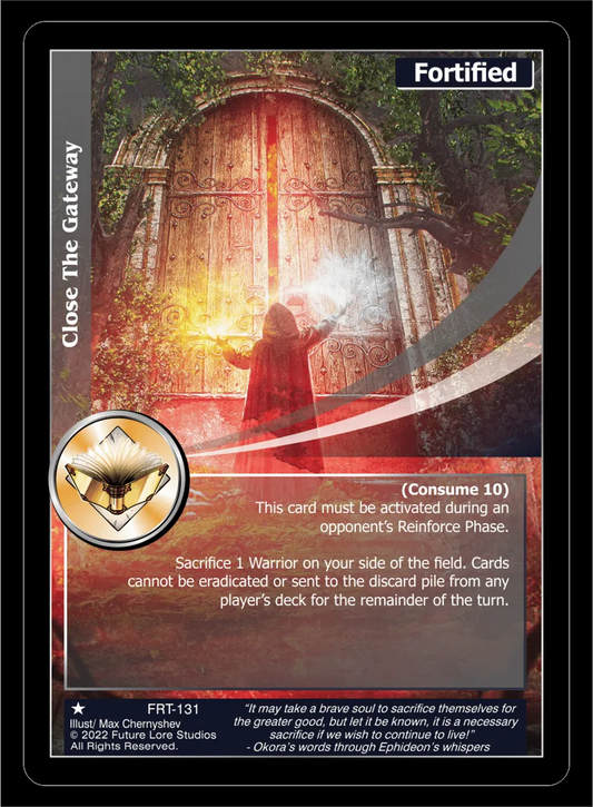 Close The Gateway (Common) FRT-131