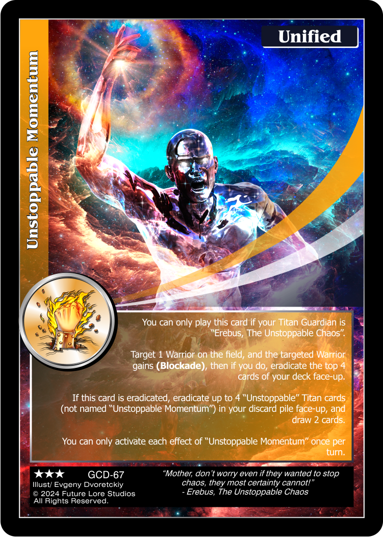 Unstoppable Momentum (Rare) GCD-67