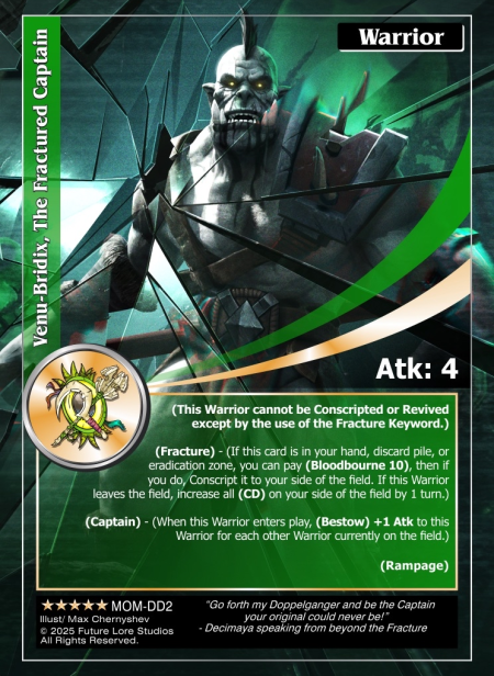 Venu-Bridix, The Fracture Captain (Exalted) MOM-DD2