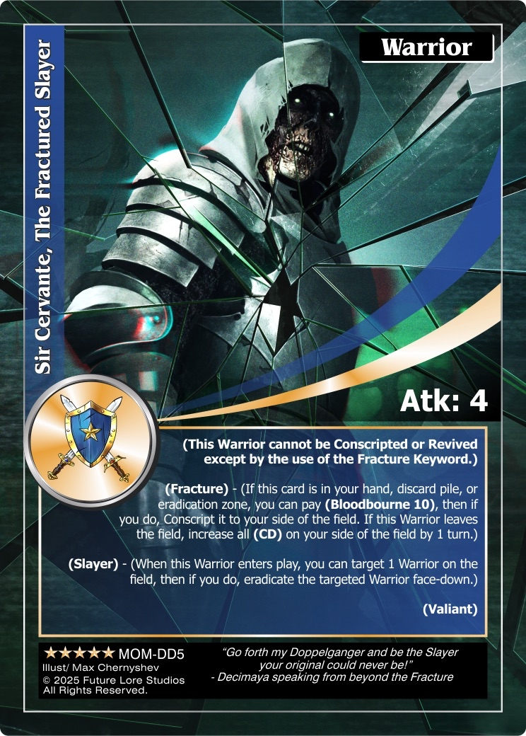 Sir Cervante, The Fractured Slayer (Exalted) MOM-DD5