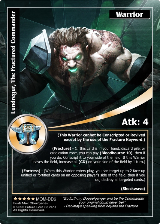Lundregur, The Fractured Commander (Exalted) MOM-DD6