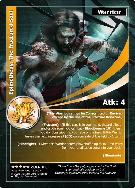 Epimetheus, The Fractured Soul (Exalted) MOM-DD8