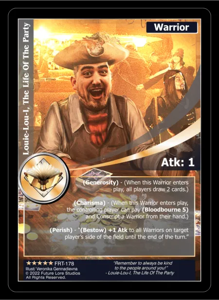 Louie-Lou-I, The Life Of The Party (Exalted) FRT-178