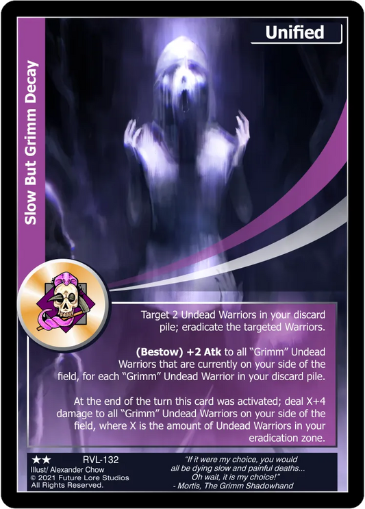 Slow But Grimm Decay (Uncommon) RVL-132