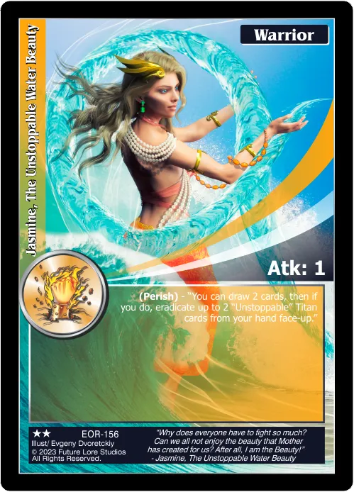 Jasmine, The Unstoppable Water Beauty (Uncommon) EOR-156