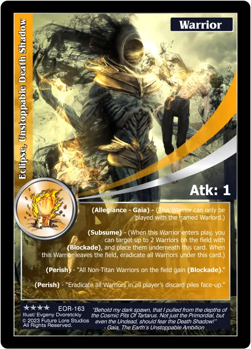 Eclipse, Unstoppable Death Shadow (Renown) EOR-163