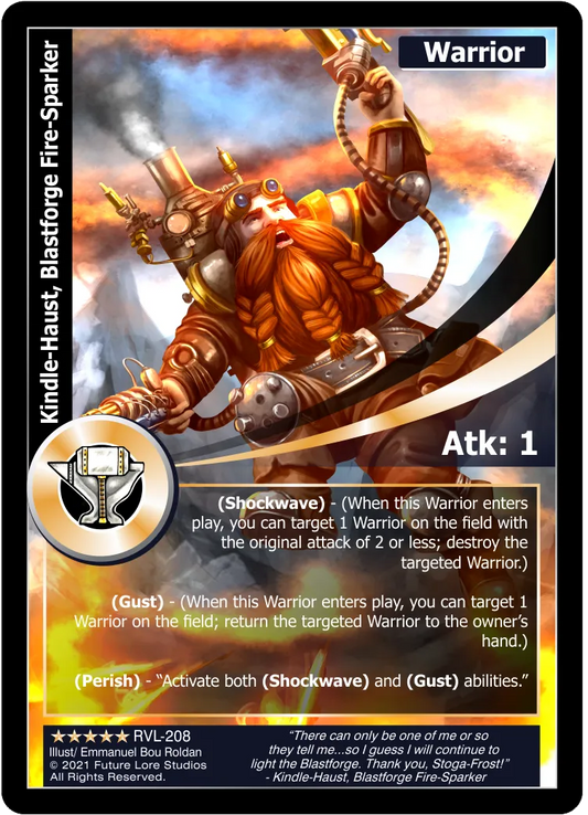 Kindle-Haust, Blastforge Fire-Sparker (Exalted) RVL-208