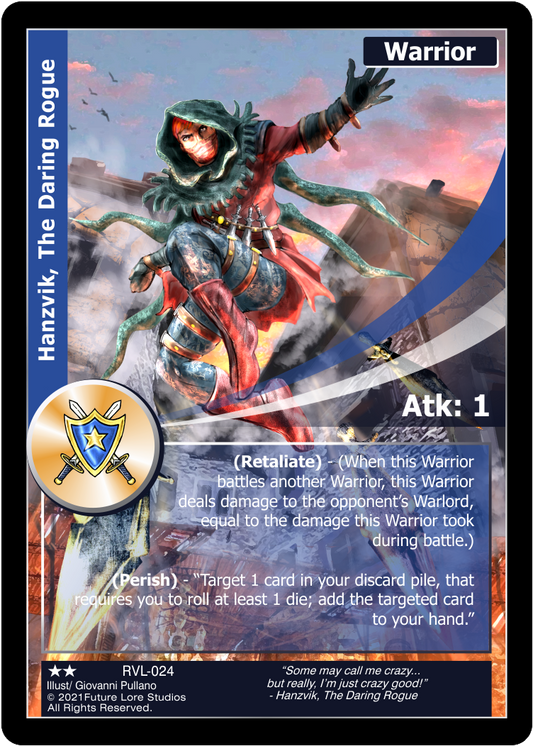 Hanzvik, The Daring Rogue (Uncommon) RVL-024
