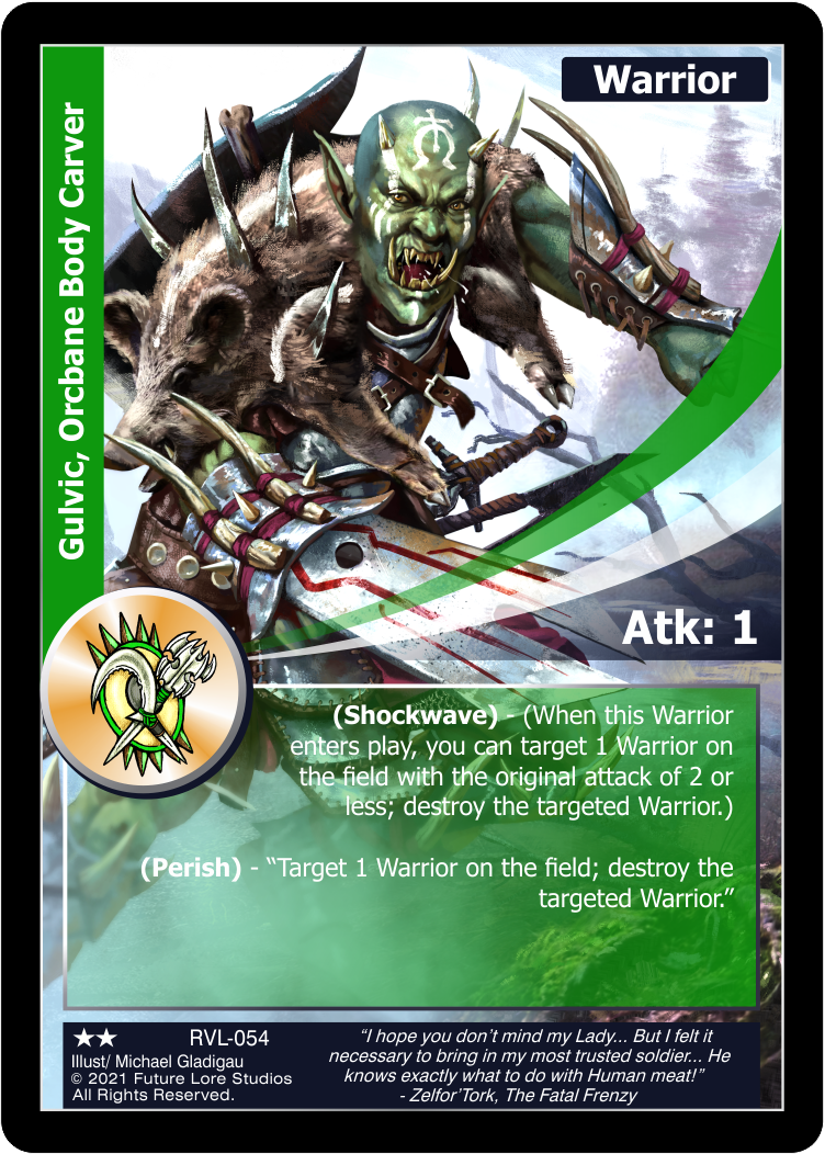 Gulvic, Orcbane Body Carver (Uncommon) RVL-054